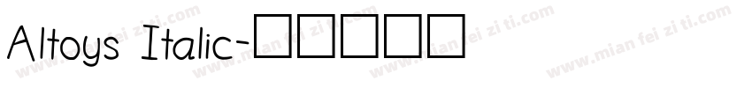 Altoys Italic字体转换